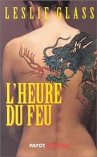 Leslie Glass - L'Heure du feu