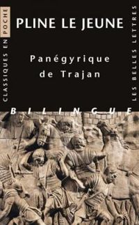  Pline Le Jeune - Panégyrique de Trajan