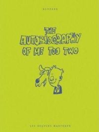 Guillaume Bouzard - The Autobiography of Me Too