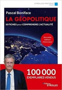 Pascal Boniface - La géopolitique