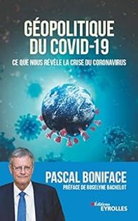 Pascal Boniface - Géopolitique du Covid-19