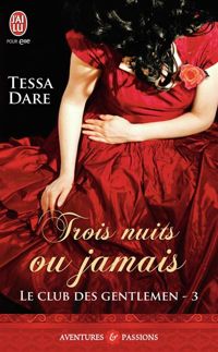Tessa Dare - Trois nuits ou jamais