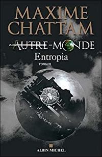 Maxime Chattam - Entropia