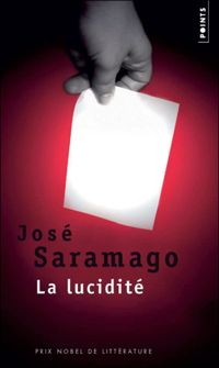 Jose Saramago - La Lucidité