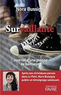 Couverture du livre Survaillante :  Journal d'une pionne de banlieue - Nora Bussigny