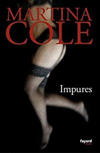 Martina Cole - Impures