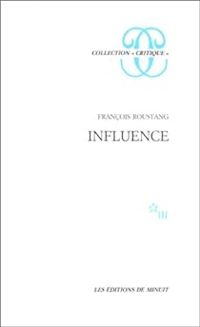 Francois Roustang - Influence