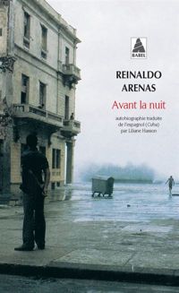 Reinaldo Arenas - Avant la nuit bab n°458