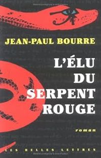 Jean Paul Bourre - L'élu du serpent rouge