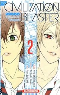Kyo Shirodaira - Ren Saizaki - Arihide Sano - The Civilization Blaster