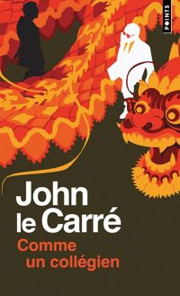 John Le Carre - Comme un collégien