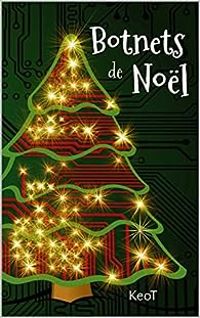  Keot - Botnets de Noël