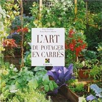 Eric Prédine - Jean-paul Collaert - L'art du potager en carrés