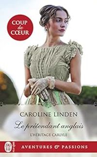 Caroline Linden - Le prétendant anglais