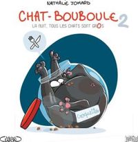 Nathalie Jomard - Chat bouboule 2 : La nuit tous les chats sont gros