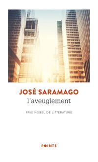 José Saramago - L'aveuglement