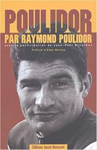 Raymond Poulidor - Poulidor