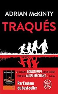 Adrian Mckinty - Traqués