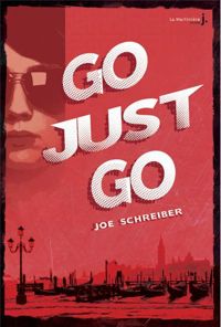 Joe Schreiber - Go just go