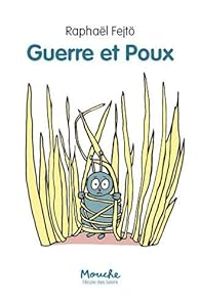 Couverture du livre Guerre et poux - Raphal Fejt