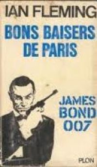 Ian Fleming - Bons baisers de Paris