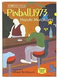 Haruki Murakami - Pinball, 1973