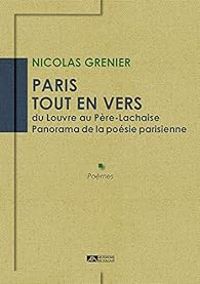 Nicolas Grenier - Paris tout en vers