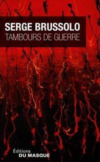 Serge Brussolo - Tambours de guerre