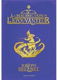 Couverture du livre La résurrection de l'Épouvanteur - Joseph Delaney