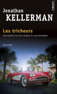 Jonathan Kellerman - Les Tricheurs