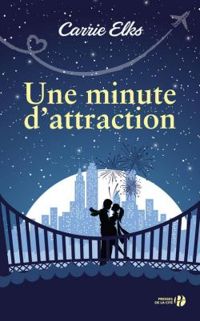 Carrie Elks - Une minute d'attraction