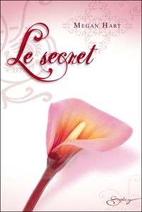 Megan Hart - LE SECRET