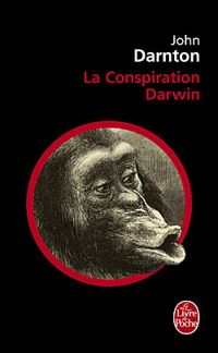 John Darnton - La Conspiration Darwin