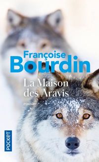 Françoise Bourdin - La Maison des Aravis
