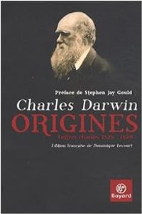 Charles Darwin - Origines : Lettres choisies 1828-1859