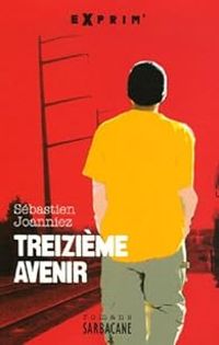 Sebastien Joanniez - Treizième avenir