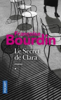 Françoise Bourdin - Le Secret de Clara