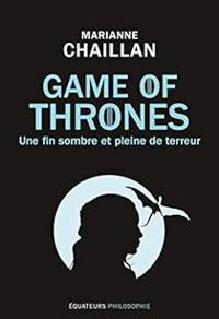 Marianne Chaillan - Game of Thrones 