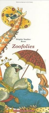 Brigitte Vaultier - Zoofolies