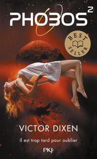 Victor Dixen - Phobos - tome 2 