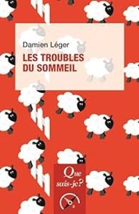 Damien Leger - Les troubles du sommeil