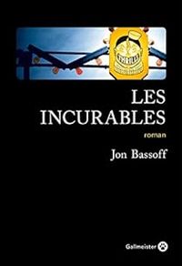 Jon Bassoff - Les incurables