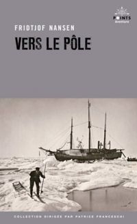 Fridtjof Nansen - Vers le pôle