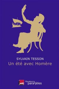 Sylvain Tesson - Un été avec Homère