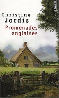Christine Jordis - Promenades anglaises