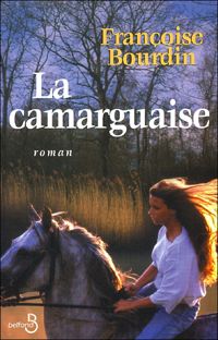 Francoise Bourdin - CAMARGUAISE