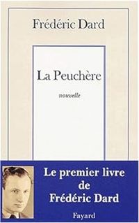 Couverture du livre La Peuchère - Frederic Dard