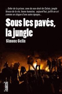 Simone Gelin - Sous les pavés, la jungle