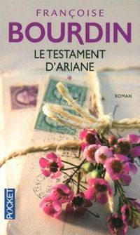 Françoise Bourdin - Le Testament d'Ariane 