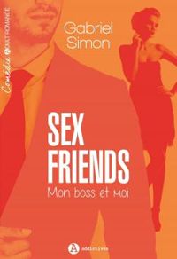 Gabriel Simon - Sex Friends - Mon Boss et Moi